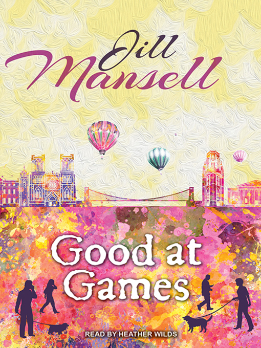 Title details for Good at Games by Jill Mansell - Available